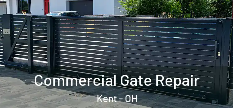 Commercial Gate Repair Kent - OH