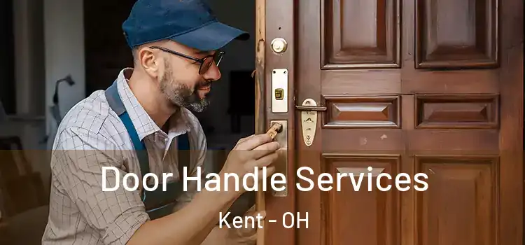 Door Handle Services Kent - OH