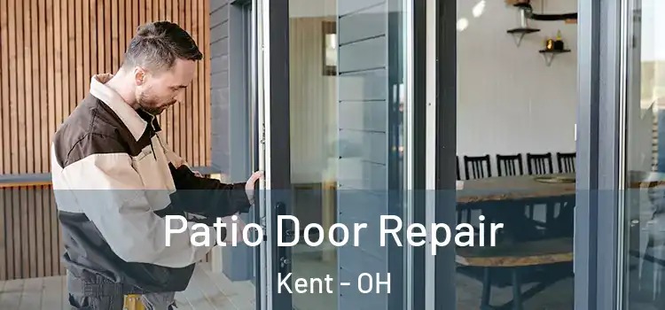 Patio Door Repair Kent - OH
