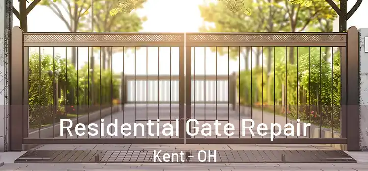 Residential Gate Repair Kent - OH